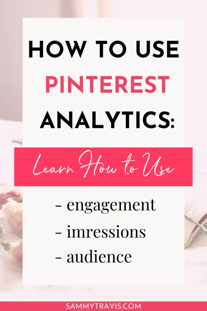 how to use Pinterest analytics, how to use Pinterest analytics dashboard, how to understand Pinterest analytics 