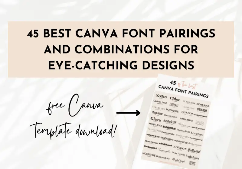 45 Best Canva Font Pairings and Combinations for Eye-Catching Designs: A Guide for Designers [2023]